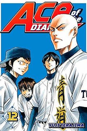 Ace of the Diamond Vol. 12 by Yuji Terajima, Yuji Terajima