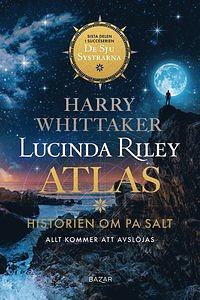 Atlas : Historien om Pa Salt by Lucinda Riley