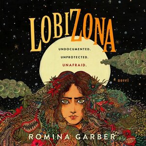 Lobizona by Romina Garber, Romina Russell