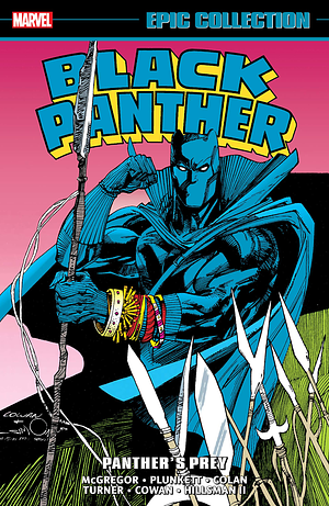 Black Panther Epic Collection, Vol. 3: Panther's Prey by Dwayne Turner, Don McGregor