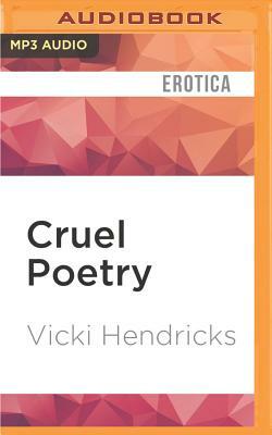 Cruel Poetry by Vicki Hendricks