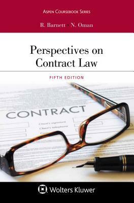 Perspectives on Contract Law by Nathan B. Oman, Randy E. Barnett