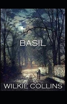 Basil Illustrated by Wilkie Collins