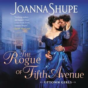 The Rogue of Fifth Avenue by Joanna Shupe