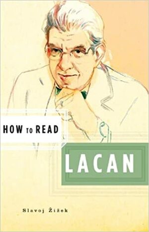 چگونه لاکان بخوانیم by Slavoj Žižek