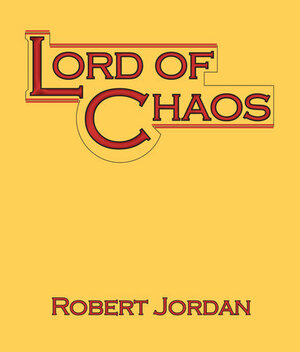 Lord of Chaos by Robert Jordan