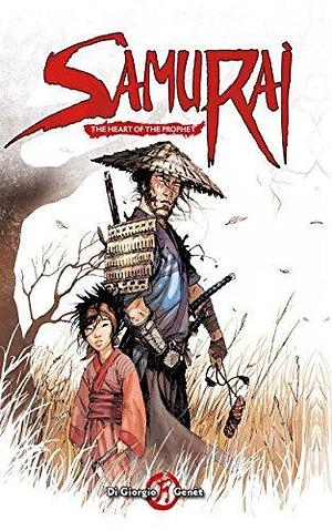 Samurai: The Collected Edition: Volumes 1-4 by Jean-François Di Giorgio, Delphine Rieu