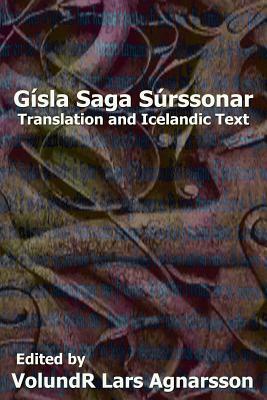Gísla saga Súrssonar: Translation and Icelandic Text by 