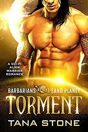 Torment by Tana Stone