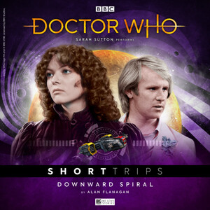 Doctor Who: Downward Spiral by Alan Flanagan