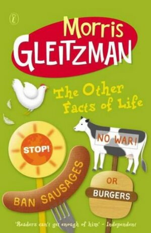 The Other Facts of Life by Morris Gleitzman
