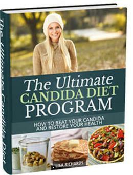 The Ultimate Candida Diet Program by Lisa Richards, Dr. Eric Wood