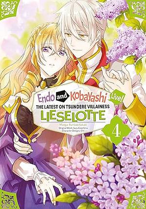 Endo and Kobayashi Live! The Latest on Tsundere Villainess Lieselotte (Manga) Volume 4 by Rumiwo Sakaki, Suzu Enoshima