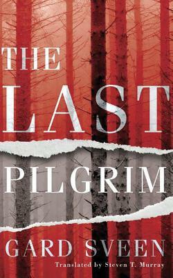 The Last Pilgrim by Gard Sveen