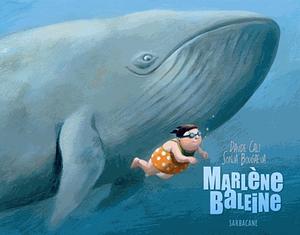 Marlène Baleine by Sonja Bougaeva, Davide Calì