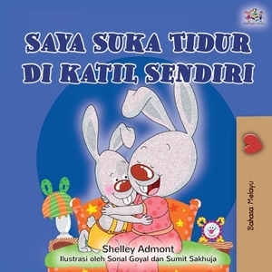 I Love to Sleep in My Own Bed (Malay Edition) by Kidkiddos Books, Shelley Admont