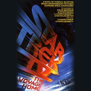 Star Trek IV: The Voyage Home (Abridged) by Vonda N. McIntyre