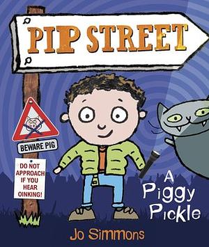 A Piggy Pickle by Jo Simmons