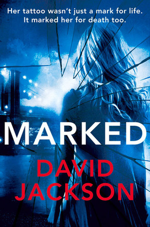 Marked by David Jackson