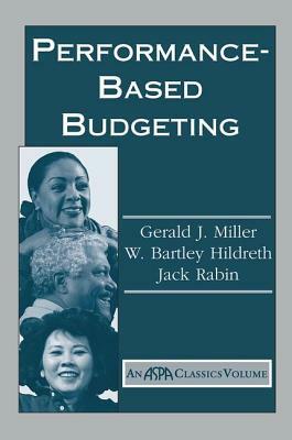 Performance Based Budgeting by Gerald Miller