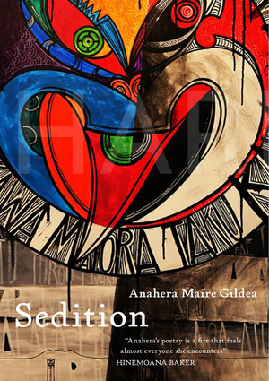 Sedition by Anahera Marie Gildea