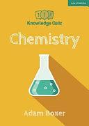 Knowledge Quiz: Chemistry by Adam Boxer