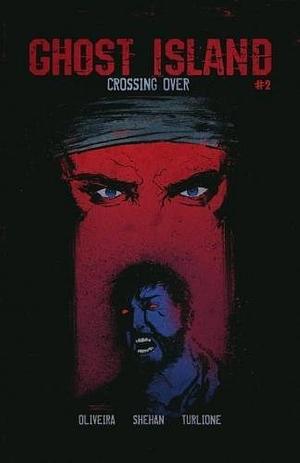 Ghost Island: Crossing over. #2 by Joseph Oliveira