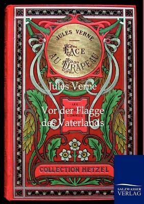 VOR Der Flagge Des Vaterlands by Jules Verne