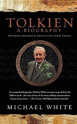 Tolkien: a Biography by Michael White