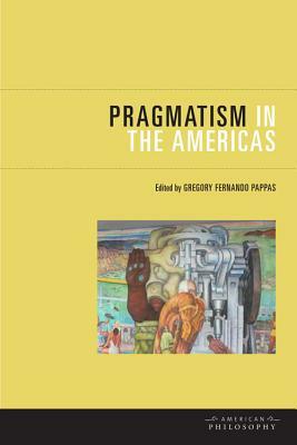 Pragmatism in the Americas by 