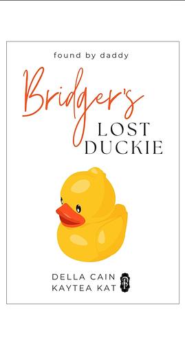 Bridger's Lost Duckie by Della Cain