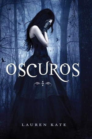 Oscuros by Lauren Kate