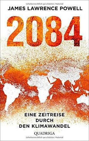 2084 by James Lawrence Powell