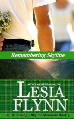 Remembering Skyline (A Skyline Mountain Novella - Book 3) by Lesia Flynn