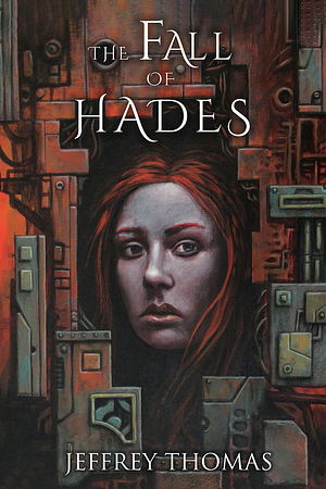 The Fall of Hades by David G. Barnett, Jeffrey Thomas