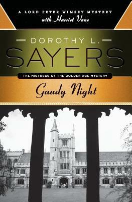 Gaudy Night by Dorothy L. Sayers