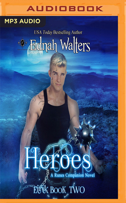 Heroes by Ednah Walters