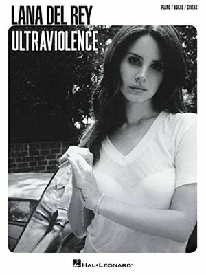 Lana del Rey - Ultraviolence by Lana Del Rey