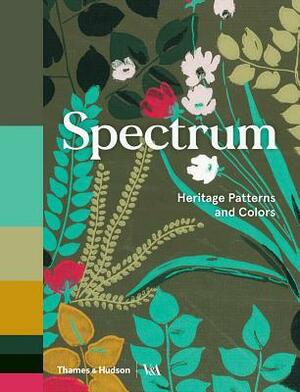 Spectrum: Heritage Patterns and Colors by Ros Byam Shaw, V.