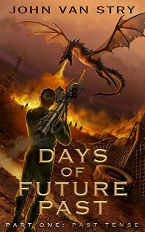 Days of Future Past by John Van Stry