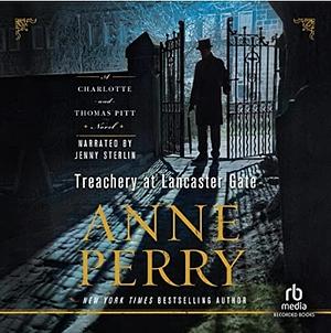 Treachery at Lancaster Gate by Anne Perry