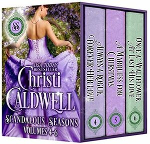 Scandalous Seasons: Volumes 4-6 by Christi Caldwell