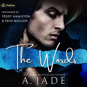 The Words by Ashley Jade, A. Jade