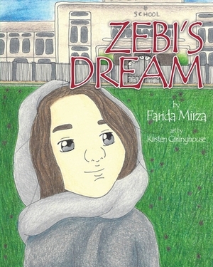 Zebi's Dream by Farida Mirza