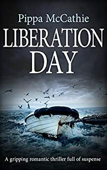 Liberation Day by Pippa McCathie