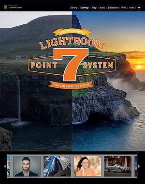 Scott Kelby's Lightroom 7-Point System by Scott Kelby