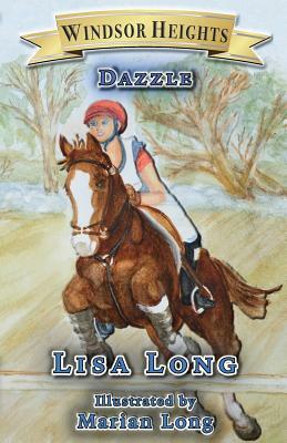 Windsor Heights Book 7: Dazzle by Lisa Long