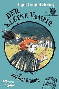 Der kleine Vampir und Graf Dracula by Angela Sommer-Bodenburg