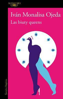 Las Biuty Queens by Iván Monalisa Ojeda