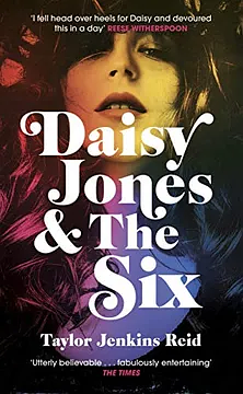 Todos quieren a Daisy Jones  by Taylor Jenkins Reid